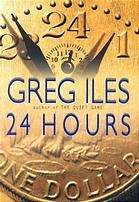 Cover art to the first edition of 24 Hours by Greg Iles