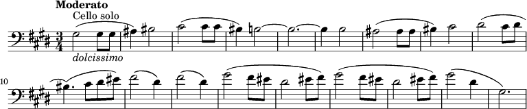  
    \relative c'{  \set Staff.midiInstrument = #"cello"  \tempo "Moderato" \time 3/4 \clef bass \key e \major gis2(^"Cello solo"_\markup { \italic { dolcissimo } } gis8 gis8 ais4) bis2 cis2( cis8 cis8 bis4) b2~ b2.~ b4 b2  ais2( ais8 ais8 bis4) cis2 dis2( cis8 dis8 bis4.)( cis8 dis8 eis8) fis2( dis4) fis2( dis4) gis2( fis8 eis8 dis2 eis8 fis8)  gis2( fis8 eis8 dis2 eis8 fis8) gis2( dis4 gis,2.) } 
 
 