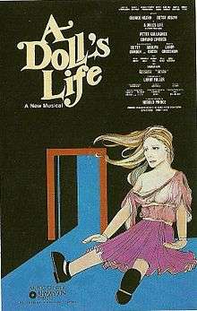 A Doll's Life The Musical.