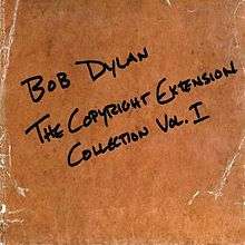 A plain brown cover with the words "BOB DYLAN / THE COPYRIGHT EXTENSION / COLLECTION VOL. 1" written in black handwriting