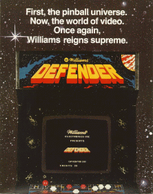 Artwork of a vertical rectangular poster. The poster depicts the upper half of a black arcade cabinet with the title "Defender" displayed on the top portion. Above the cabinet, the poster reads "First, the pinball universe. Now, the world of video. Once again, Williams reigns supreme."