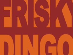 Block text, the word Frisky in red on orange, and below the word Dingo in orange on red.