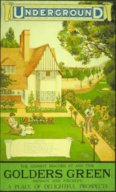 A poster shows the well-kept garden of an early 20th century suburban house. A mother and daughter sit on the lawn while the father waters a row of sunflowers. Beyond the house, a wide tree-lined street recedes to the horizon, where a red train leaves a station. The Underground logo appears at the top of the poster and at the bottom the slogan "The Soonest Reached at any Time: Golders Green (Hendon and Finchley) A Place of Delightful Prospects".