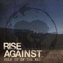 A faded drawing of a fist in front of a heart. In the lower left corner, the text "RISE AGAINST" is displayed, with "HELP IS ON THE WAY" underneath in smaller text