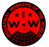 Globe logo with the letters I.W.W. separated by three stars. Encircled by the name, "Industrial Workers of the World."