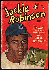 A comic book cover titled "Jackie Robinson" depicts a black man in a Brooklyn Dodgers cap; inset image on the cover shows a black baseball player covering a slide at second base.