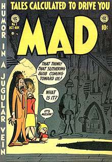 Cover of the first issue of Mad.  On the left, a family of three cringes against a wall in the dark.  A humanoid shadow falls from the right.  The father says, "That thing!  That slithering blob coming toward us!"  The mother says, "What is it?"  The child, says, "It's Melvin!"