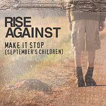 Cover art for the single "Make It Stop (September's Children)" by Rise Against.