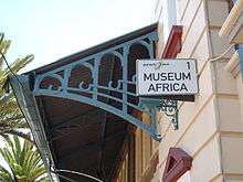 Sign at the entrance to the Museum Africa