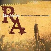 Cover art for the single "Re-Education (Through Labor)" by Rise Against.