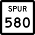 State Highway Spur 580 marker