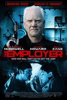 Malcolm McDowell as The Employer
