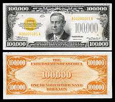 A 1934 $100,000 Gold certificate depicting Wilson.