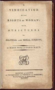 Page reads "A VINDICATION OF THE RIGHTS OF WOMAN: WITH STRICTURES ON POLITICAL AND MORAL SUBJECTS. BY MARY WOLLSTONECRAFT. PRINTED AT BOSTON, BY PETER EDES FOR THOMAS AND ANDREWS, Faust's Statue, No. 45, Newbury-Street, MDCCXCII."