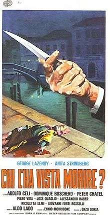 A painted image of a gloved hand holding a knife; a bleeding corpse is visible in the background. Beneath this are the words "Chi l'ha vista morire?" in bold orange letters, and a billing block in small lettering