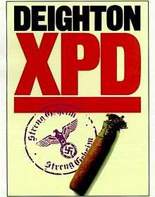 Cover image to the first edition of "XPD" by Len Deighton