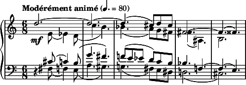 
{  \new PianoStaff <<
    \new Staff \relative c'' { \clef treble \time 6/8 \key c \major \tempo "Modérément animé" 4. = 80 << { d2.~\mf | d~ | d4.( cis8) d cis | fis,2.~ | fis4.( fisis) } \\ { s4 e8( ees4) d8( | c'4. b) | bes( a8) g fis | fis4.( ais,) | b2. } >> }
    \new Staff \relative c' { \clef bass \time 6/8 \key c \major r4 << { cis8( c4) b8( | g'4. fis) | f!8( e ees d) c b | bes4. f!~ | f( e) } \\ { fis8( f4) e8( | a4. gis) | g!( fis8) e dis | d!2.( cis) } >> } >> }

